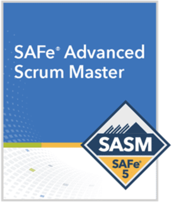 SAFe Advanced Certified Scrum Master | SASM Certification